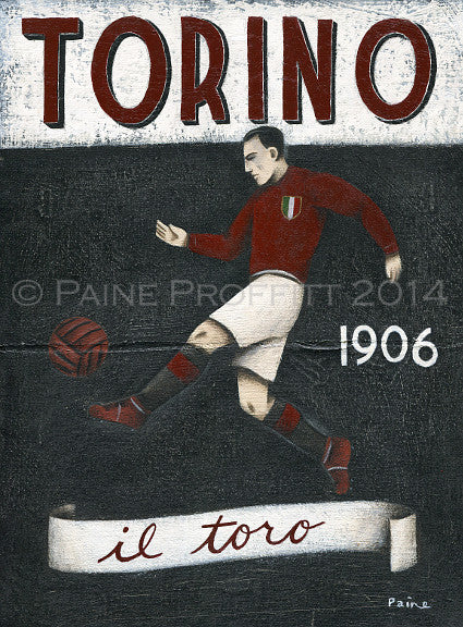 Italian Football Gift - Torino Limited Edition Print by Paine Proffitt